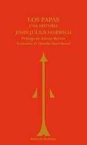 Los Papas | 9788494725609 | John Julius Norwich | Librería Castillón - Comprar libros online Aragón, Barbastro