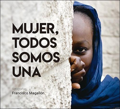 Mujer, todos somos una | 9788428554169 | VV.AA. | Librería Castillón - Comprar libros online Aragón, Barbastro