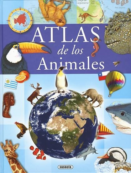 Atlas de los animales | 9788430546275 | Ssuaeta, Equipo | Librería Castillón - Comprar libros online Aragón, Barbastro