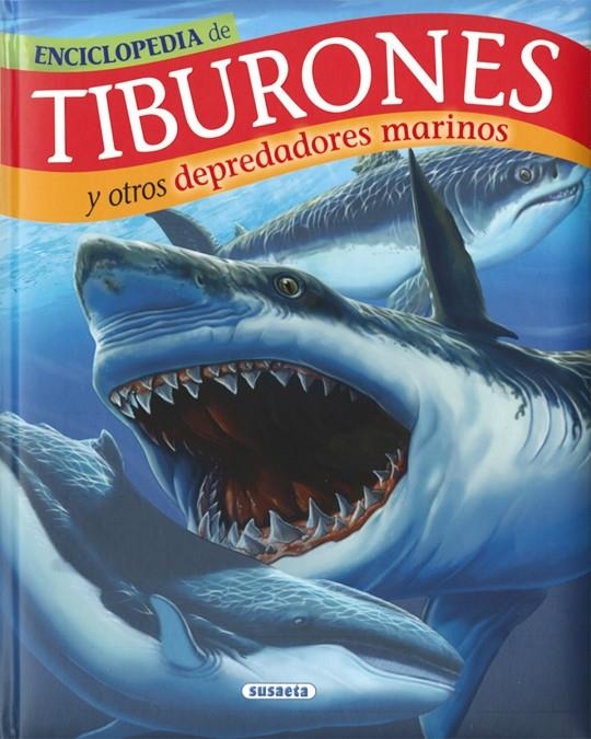 Tiburones y otros depredadores marinos | 9788467756210 | Rodríguez, Carmen/Serrano, Jose Manuel | Librería Castillón - Comprar libros online Aragón, Barbastro