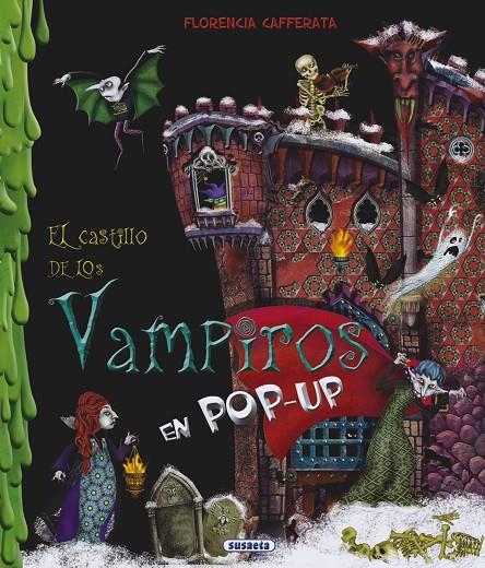 El castillo de los vampiros | 9788467724257 | Cafferata, Florencia | Librería Castillón - Comprar libros online Aragón, Barbastro