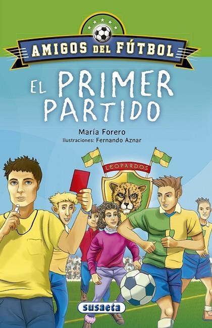 El primer partido | 9788467756623 | Forero Calderón, María | Librería Castillón - Comprar libros online Aragón, Barbastro