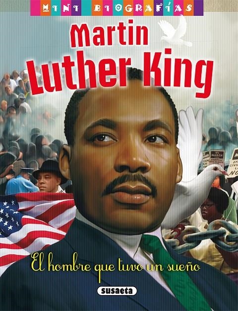 Martin Luther King. El hombre que tuvo un sueño | 9788467760200 | Morán, José | Librería Castillón - Comprar libros online Aragón, Barbastro