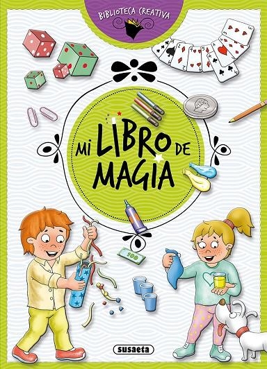 Mi libro de magia | 9788467757965 | Susaeta, Equipo | Librería Castillón - Comprar libros online Aragón, Barbastro