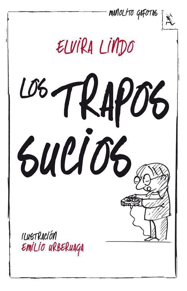 Los trapos sucios - Manolito Gafotas | 9788432214950 | Lindo, Elvira | Librería Castillón - Comprar libros online Aragón, Barbastro