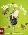 Harriet baila | 9788492880263 | Symes, Ruth | Librería Castillón - Comprar libros online Aragón, Barbastro