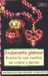 Serie Swarovski nº 3. EXUBERANTE GLAMOUR. BISUTERÍA CON CUENTAS DE CRISTAL Y PER | 9788496365711 | Ruh, Angelika | Librería Castillón - Comprar libros online Aragón, Barbastro