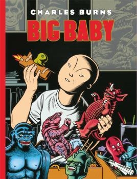 BIG BABY | 9788416400867 | BURNS, CHARLES | Librería Castillón - Comprar libros online Aragón, Barbastro