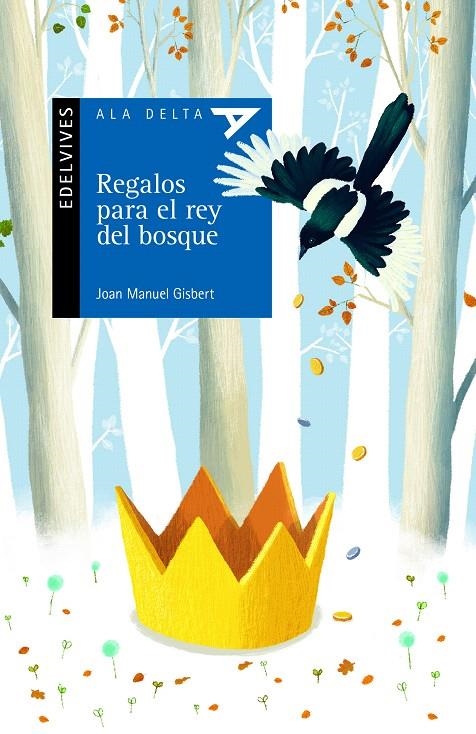 Regalos para el rey del bosque | 9788414006252 | Gisbert Ponsole, Joan Manuel | Librería Castillón - Comprar libros online Aragón, Barbastro