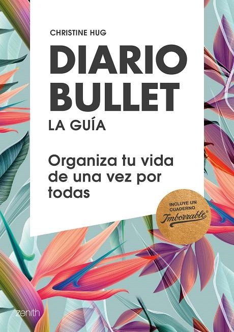 Diario Bullet, la guía. Tropical | 9788408180807 | Hug, Christine | Librería Castillón - Comprar libros online Aragón, Barbastro