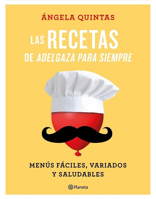 Las recetas de Adelgaza para siempre | 9788408180555 | Quintas, Ángela | Librería Castillón - Comprar libros online Aragón, Barbastro