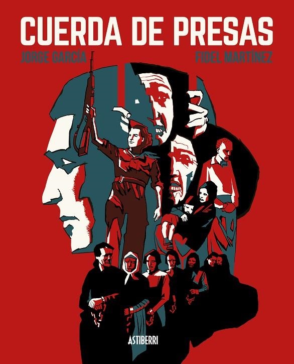 Cuerda de presas | 9788416880270 | García, Jorge / Martínez, Fidel | Librería Castillón - Comprar libros online Aragón, Barbastro