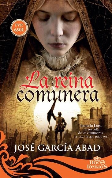 La reina comunera | 9788491641643 | García Abad, José | Librería Castillón - Comprar libros online Aragón, Barbastro