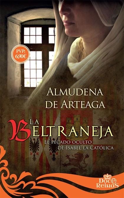 La Beltraneja | 9788491641612 | de Arteaga, Almudena | Librería Castillón - Comprar libros online Aragón, Barbastro