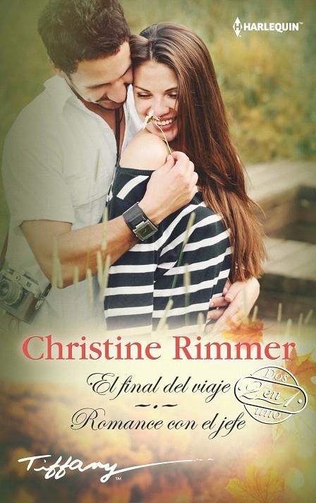 El final del viaje; Romance con el jefe | 9788491708636 | Rimmer, Christine | Librería Castillón - Comprar libros online Aragón, Barbastro