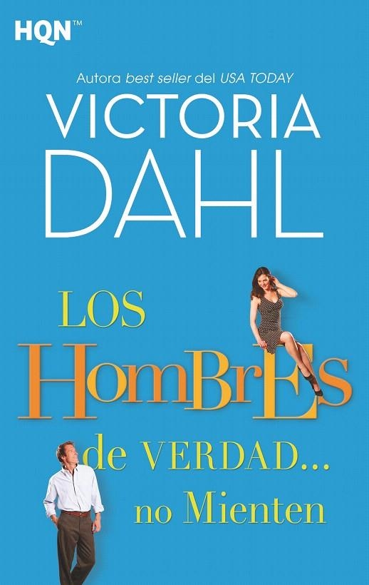 Los hombres de verdad? no mienten | 9788491705598 | Dahl, Victoria | Librería Castillón - Comprar libros online Aragón, Barbastro