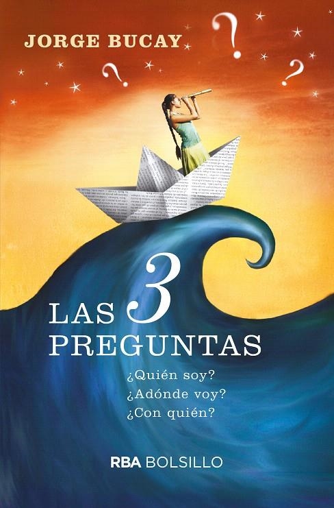 Las 3 preguntas | 9788490569849 | BUCAY , JORGE | Librería Castillón - Comprar libros online Aragón, Barbastro