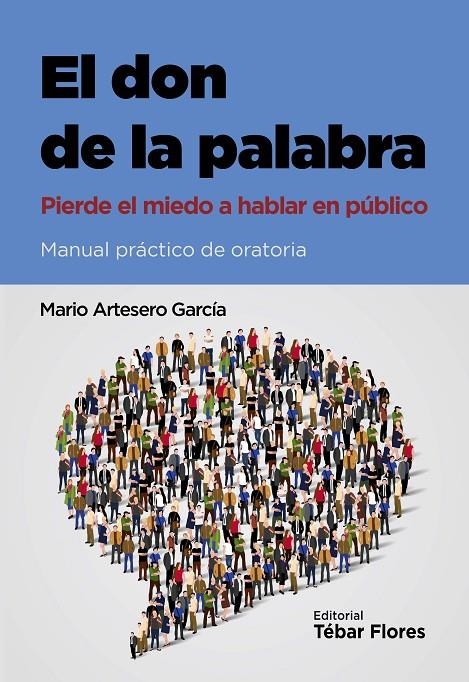 El don de la palabra | 9788473606110 | Artesero García, Mario | Librería Castillón - Comprar libros online Aragón, Barbastro