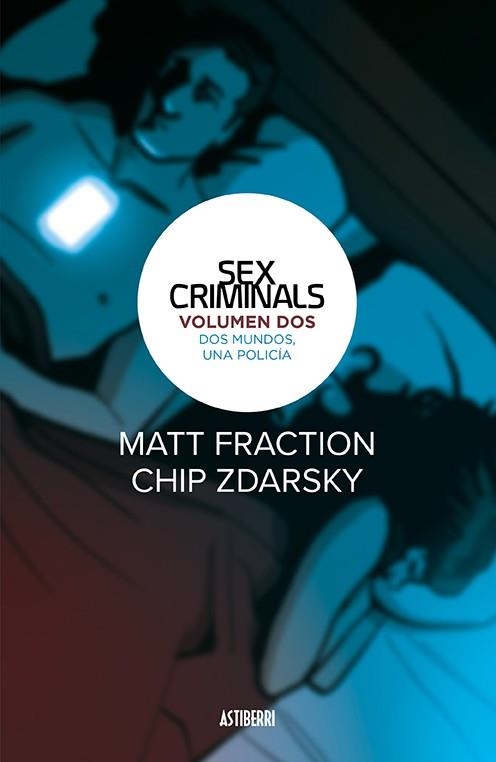 Sex Criminals 2. Dos mundos, una policía | 9788416880461 | Fraction, Matt/Zdarsky, Chip | Librería Castillón - Comprar libros online Aragón, Barbastro