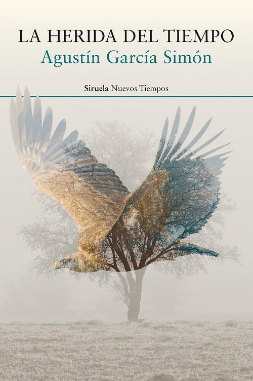 La herida del tiempo | 9788417308063 | García Simón, Agustín | Librería Castillón - Comprar libros online Aragón, Barbastro