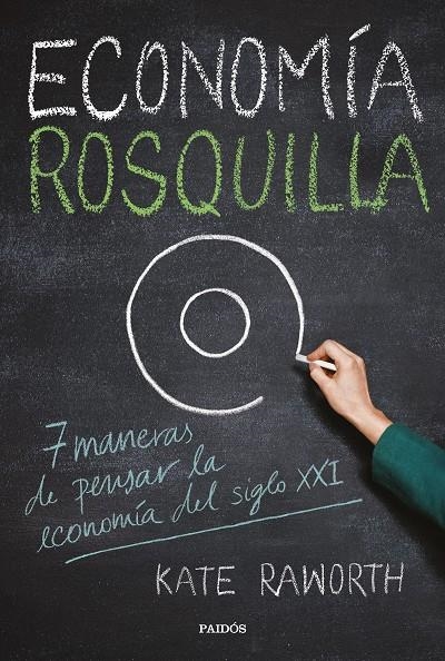 Economía rosquilla | 9788449334030 | Raworth, Kate | Librería Castillón - Comprar libros online Aragón, Barbastro