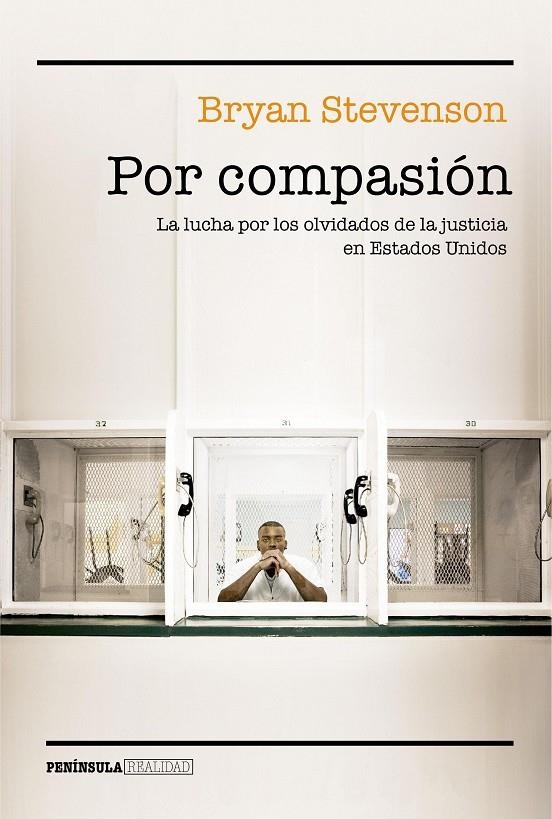 Por compasión | 9788499426570 | Stevenson, Bryan | Librería Castillón - Comprar libros online Aragón, Barbastro