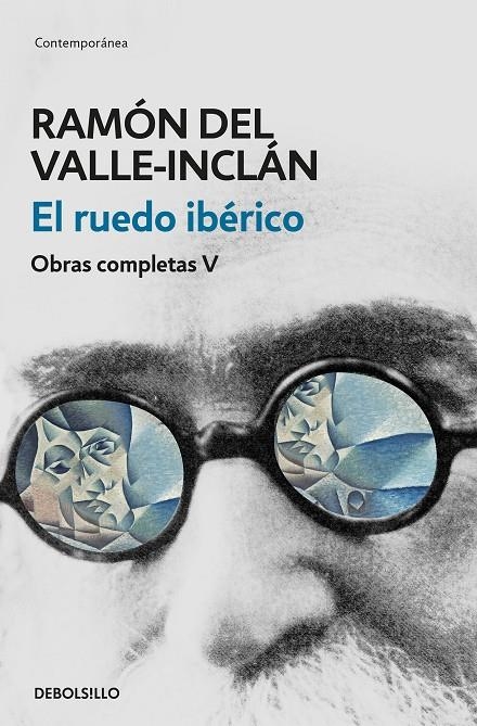 El ruedo ibérico (Obras completas Valle-Inclán 5) | 9788466340465 | Ramón del ValleInclán | Librería Castillón - Comprar libros online Aragón, Barbastro