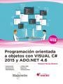 Programación orientada a objetos con Visual C# 2015 y ADO.NET 4.6 | 9788426725493 | Torres Remon, Manuel | Librería Castillón - Comprar libros online Aragón, Barbastro