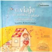 El viaje del cordón de plata | 9788426725790 | Zaira Cornejo, Loretta | Librería Castillón - Comprar libros online Aragón, Barbastro