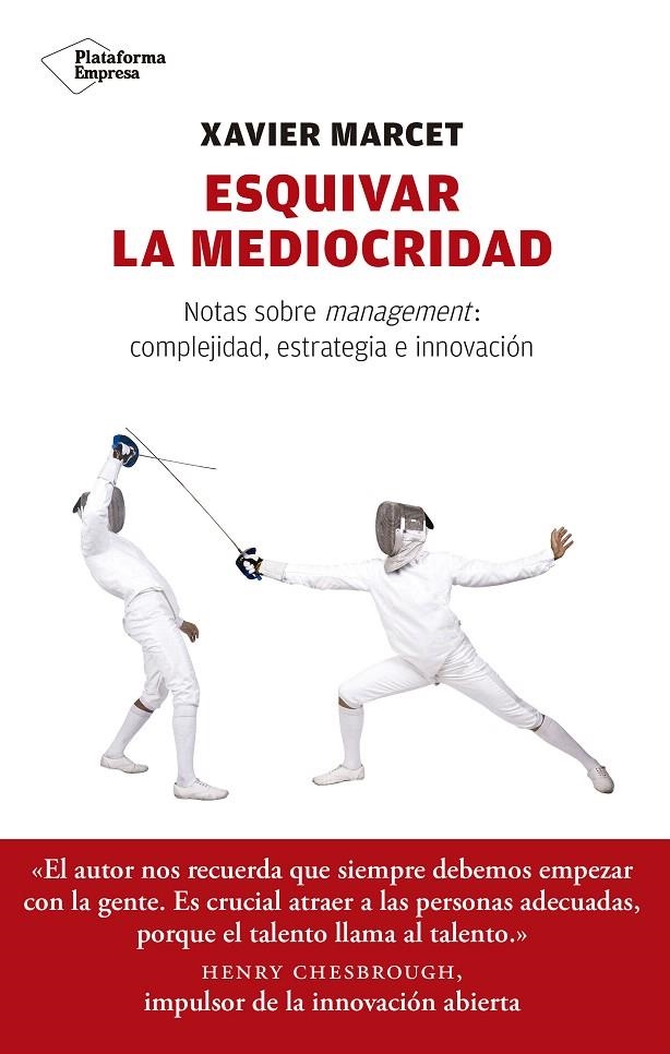 Esquivar la mediocridad | 9788417114350 | Marcet Gisbert, Xavier | Librería Castillón - Comprar libros online Aragón, Barbastro