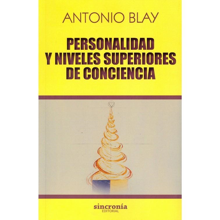 PERSONALIDAD Y NIVELES SUPERIORES DE CONCIENCIA | 9788494586835 | Blay Fontcuberta, Antonio | Librería Castillón - Comprar libros online Aragón, Barbastro