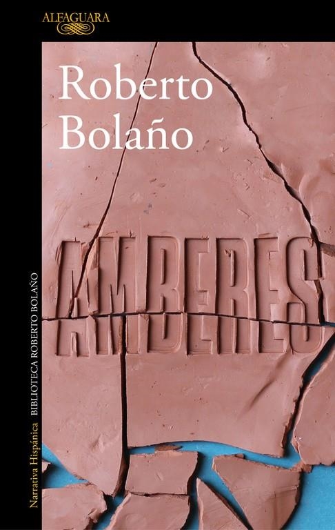 Amberes | 9788420431543 | Roberto Bolaño | Librería Castillón - Comprar libros online Aragón, Barbastro