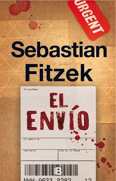 El envío | 9788466662307 | Sebastian Fitzek | Librería Castillón - Comprar libros online Aragón, Barbastro