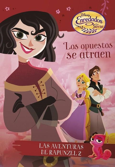 Enredados. La serie. Los opuestos se atraen | 9788416917099 | Disney | Librería Castillón - Comprar libros online Aragón, Barbastro