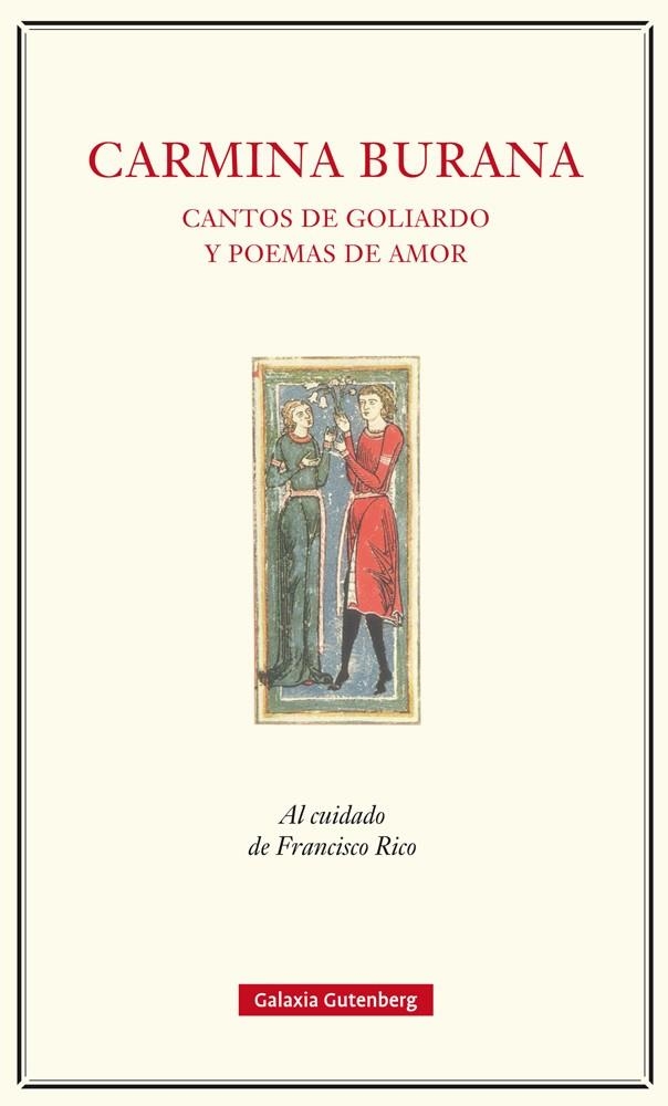 Carmina Burana. Cantos de Goliardo y poemas de amor | 9788417088040 | Rico, Francisco (ed.) | Librería Castillón - Comprar libros online Aragón, Barbastro