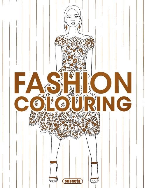 Fashion colouring | 9788467759839 | Susaeta, Equipo | Librería Castillón - Comprar libros online Aragón, Barbastro