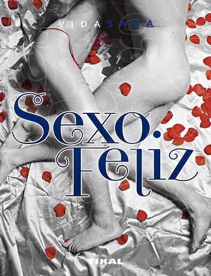 Sexo feliz | 9788499284491 | Aiello, Giuseppina | Librería Castillón - Comprar libros online Aragón, Barbastro