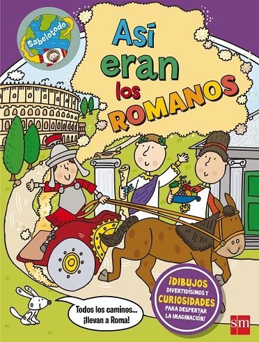 SAB.ASI ERAN LOS ROMANOS | 9788467583571 | Malam, John | Librería Castillón - Comprar libros online Aragón, Barbastro