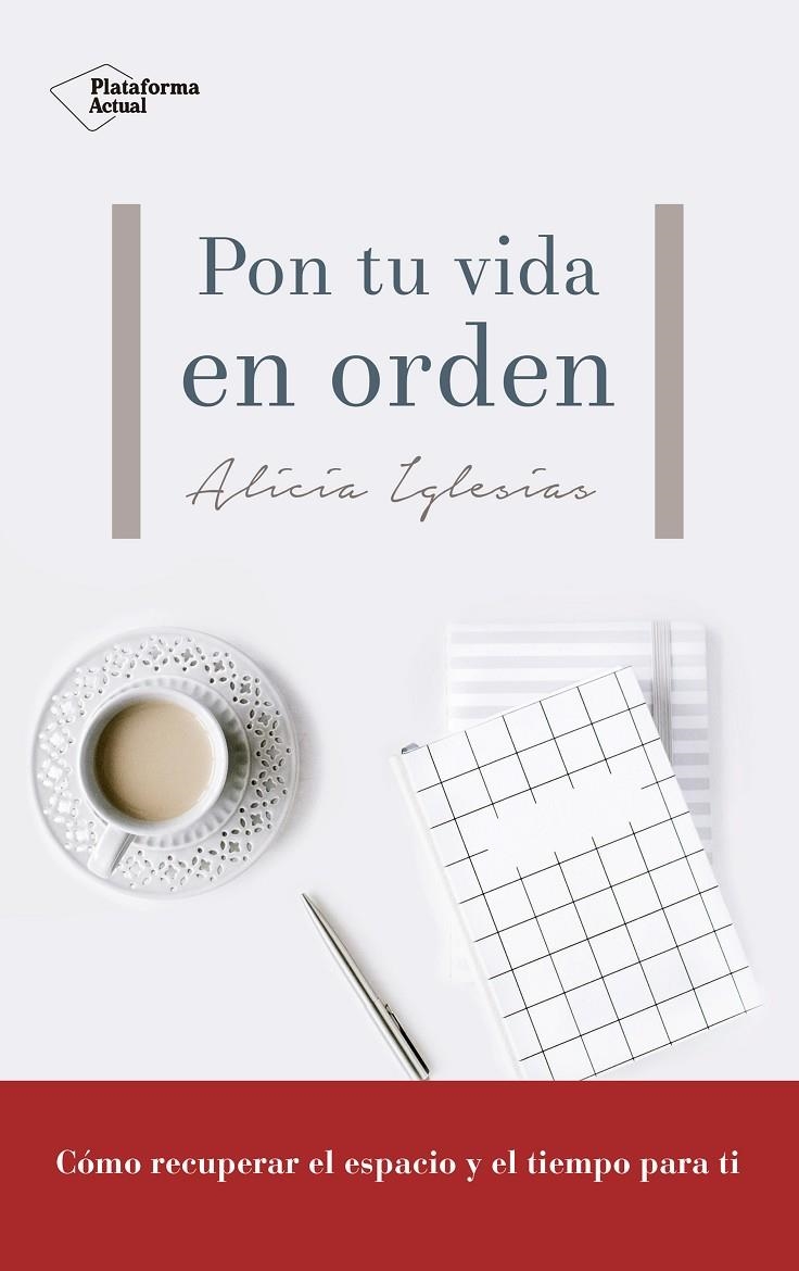 Pon tu vida en orden | 9788417114480 | Iglesias Galán, Alicia | Librería Castillón - Comprar libros online Aragón, Barbastro