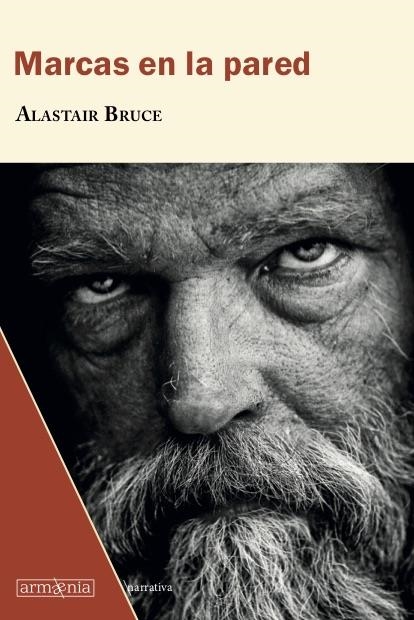 Marcas en la pared | 9788494734526 | Bruce, Alastair | Librería Castillón - Comprar libros online Aragón, Barbastro