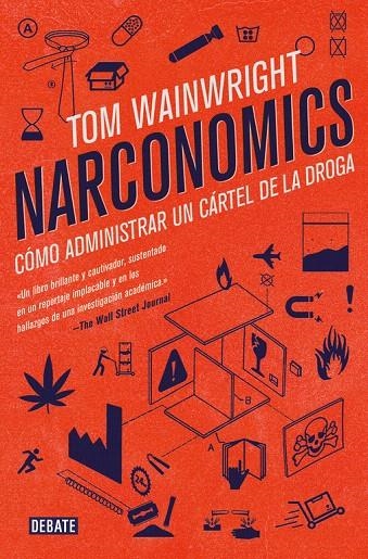 Narconomics | 9788499928340 | Wainwright, Tom | Librería Castillón - Comprar libros online Aragón, Barbastro