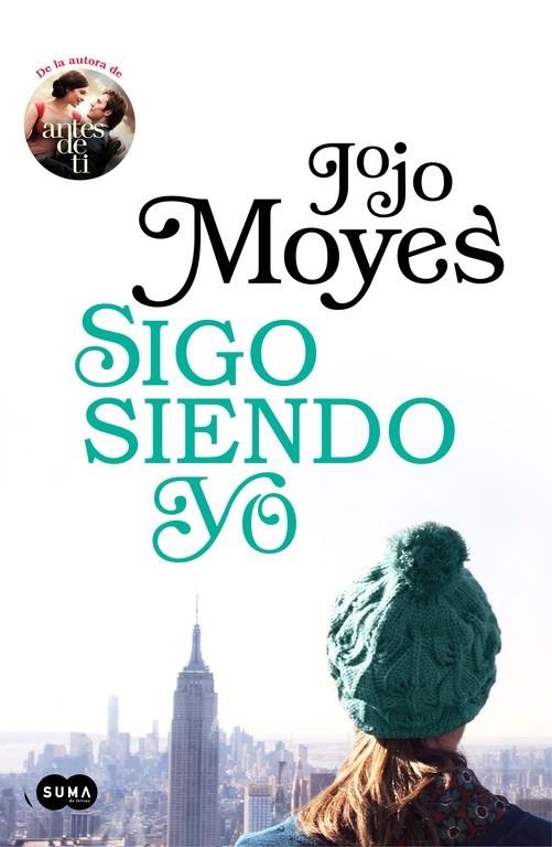 Sigo siendo yo ( Antes de ti 3 ) | 9788491292395 | Jojo Moyes | Librería Castillón - Comprar libros online Aragón, Barbastro