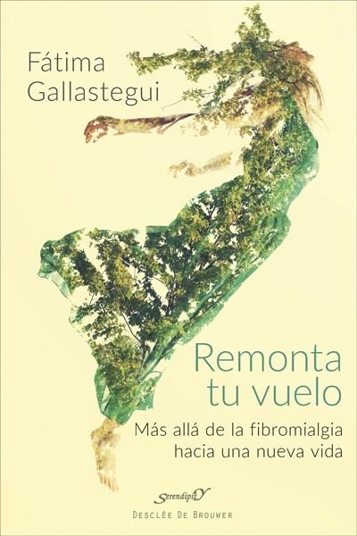 Remonta tu vuelo. Más allá de la Fibromialgia hacia una nueva vida | 9788433029294 | Gallastegui Aguirre, Fátima | Librería Castillón - Comprar libros online Aragón, Barbastro