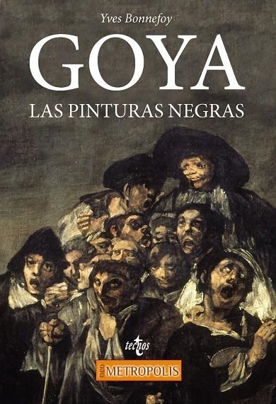 Goya. Las Pinturas negras | 9788430971992 | Bonnefoy, Yves | Librería Castillón - Comprar libros online Aragón, Barbastro