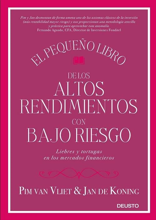 El pequeño libro de los altos rendimientos con bajo riesgo | 9788423428939 | Van Vliet, Pim/Koning, Jan de | Librería Castillón - Comprar libros online Aragón, Barbastro