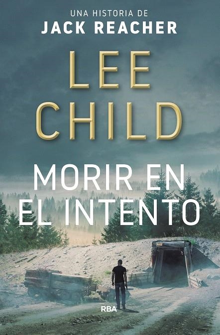 Morir en el intento | 9788490566770 | CHILD , LEE | Librería Castillón - Comprar libros online Aragón, Barbastro