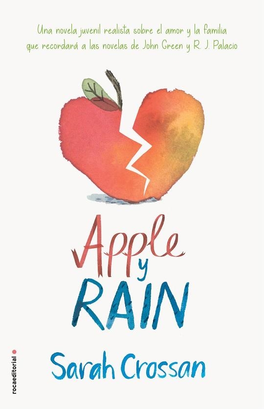 Apple y Rain | 9788417092405 | Sarah Crossan | Librería Castillón - Comprar libros online Aragón, Barbastro