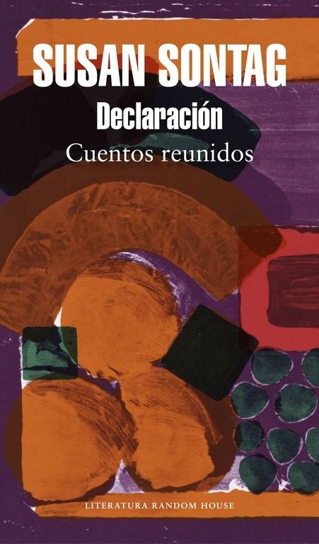 Declaración | 9788439734031 | Susan Sontag | Librería Castillón - Comprar libros online Aragón, Barbastro