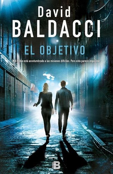 El objetivo (Will Robie 3) | 9788466662680 | David Baldacci | Librería Castillón - Comprar libros online Aragón, Barbastro