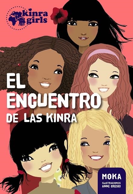 Kinra 1. El encuentro de las Kinra | 9788424655532 | Moka | Librería Castillón - Comprar libros online Aragón, Barbastro